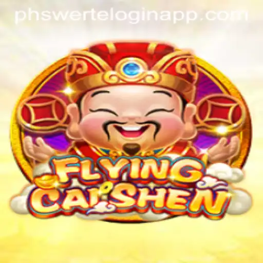 FlyingCaiShen: A Thrilling Gaming Adventure with PHSWerTe Login App