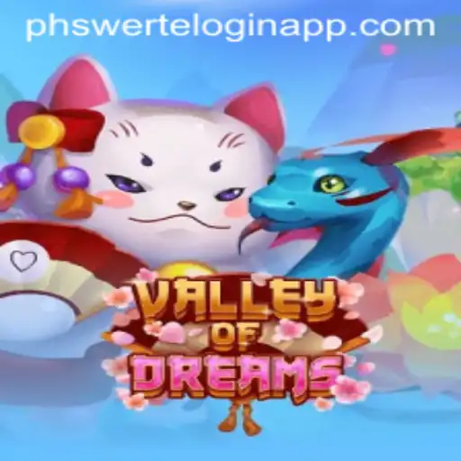Valley of Dreams: A Thrilling Adventure Awaits with Phswerte Login App